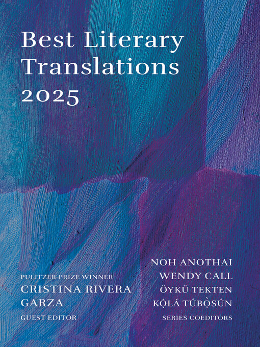 Title details for Best Literary Translations 2025 by Noh Anothai - Available